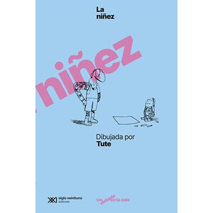 La niñez dibujada por Tute