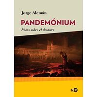 Pandemónium. Notas sobre el...